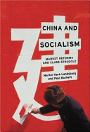 China and socialism : market reforms and class struggle