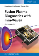 Fusion Plasma Diagnostics with Mm-Waves An Introduction.