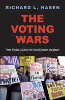 The voting wars : from Florida 2000 to the next election meltdown