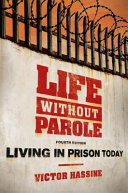 Life without parole : living in prison today