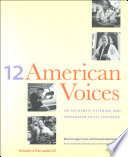 Twelve American voices : an authentic listening and integrated-skills textbook