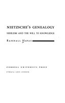 Nietzsche's genealogy : nihilism and the will to knowledge