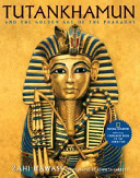 Tutankhamun and the golden age of the pharaohs