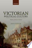 Victorian Political Culture : 'Habits of Heart and Mind'.