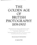 The golden age of British photography 1839-1900