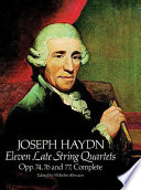 Eleven late string quartets : opp. 74, 76, and 77, complete