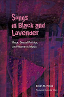 Songs in Black and lavender : race, sexual politics, and women's music