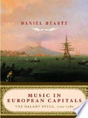 Music in European capitals : the galant style, 1720-1780