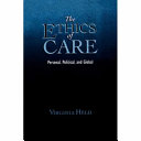 The ethics of care : personal, political, and global