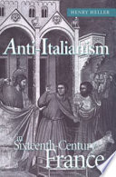 Anti-Italianism in sixteenth-century France