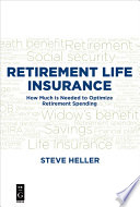 Retirement life insurance : how much is needed to optimize retirement spending