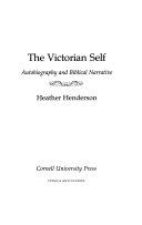 The Victorian self : autobiography and Biblical narrative