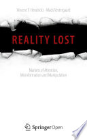Reality Lost Markets of Attention, Misinformation and Manipulation