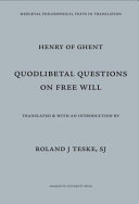 Quodlibetal questions on free will