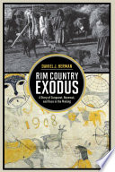 Rim country exodus : a story of conquest, renewal, and race in the making