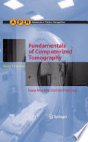 Fundamentals of Computerized Tomography Image Reconstruction from Projections