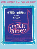 Vocal selections from Milk and honey