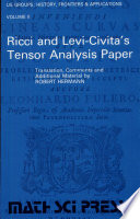 Ricci and Levi-Civita's tensor analysis paper : translation, comments, and additional material