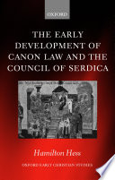 The early development of Canon law and the Council of Serdica