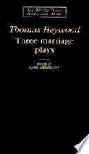 Three marriage plays