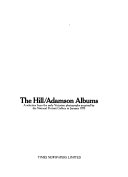 The Hill/Adamson albums : a selection from the early Victorian photographs acquired by the National Portrait Gallery in January 1973