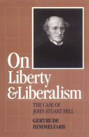 On liberty and liberalism: the case of John Stuart Mill.