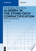 Algebra in the Stone-Cech Compactification : Theory and Applications.