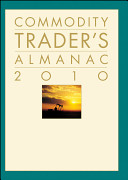 The commodity trader's almanac. 2010