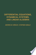 Differential Equations, Dynamical Systems, and Linear Algebra.