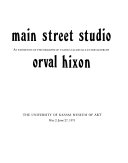 Main Street Studio; an exhibition of photographs of famous vaudeville entertainers.