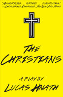 The Christians : a play