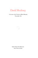 David Hockney : a lecture at the Victoria & Albert Museum, November 1983.