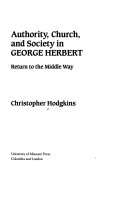Authority, church, and society in George Herbert : return to the middle way