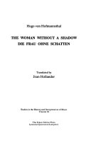 The woman without a shadow = Die frau ohne Schatten