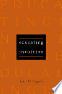 Educating intuition