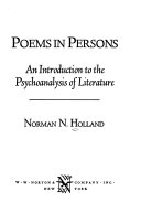 Poems in persons; an introduction to the psychoanalysis of literature