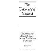 The discovery of Scotland : the appreciation of Scottish scenery through two centuries of painting