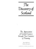 The discovery of Scotland : the appreciation of Scottish scenery through two centuries of painting