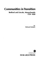 Communities in transition : Bedford and Lincoln Massachusetts, 1729-1850