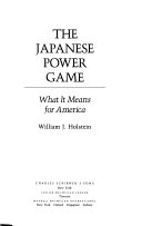 The Japanese power game : what it means for America