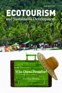 Ecotourism and sustainable development : who owns paradise?