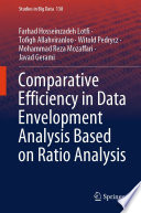 Comparative efficiency in data envelopment analysis based on ratio analysis