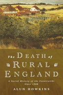The death of rural England : a social history of the countryside since 1900