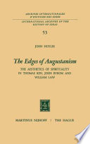 The Edges of Augustanism The Aesthetics of Spirituality in Thomas Ken, John Byrom and William Law