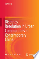 Disputes resolution in urban communities in contemporary China