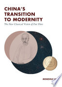 China's transition to modernity : the new classical vision of Dai Zhen