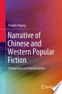 Narrative of Chinese and Western Popular Fiction Comparison and Interpretation