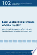 Local content requirements : a global problem