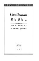 Gentleman rebel : the memoirs of H. Stuart Hughes.