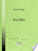 Ruy Blas.